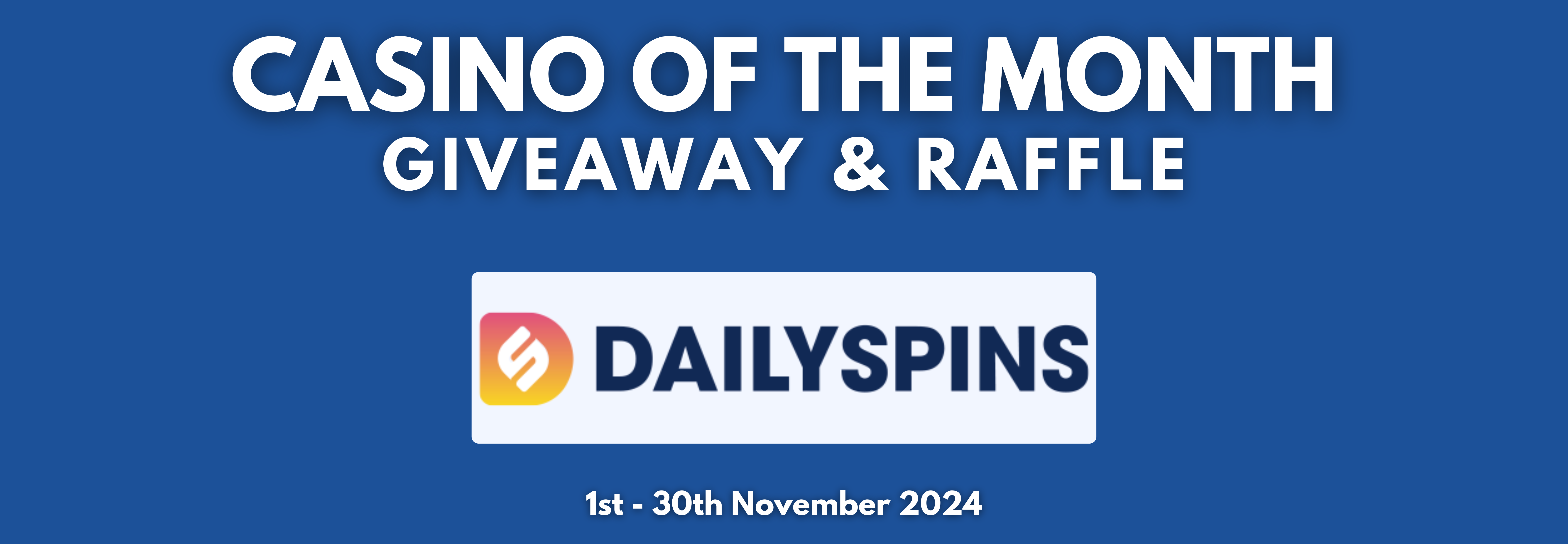 Dailyspins Raffle & Giveaway